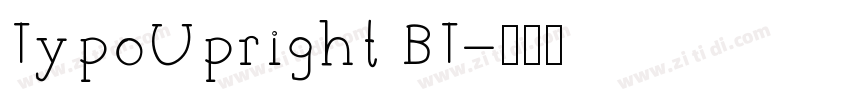 TypoUpright BT字体转换